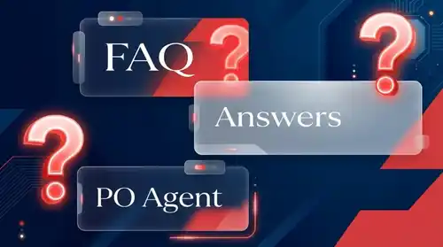 PO Agent FAQ